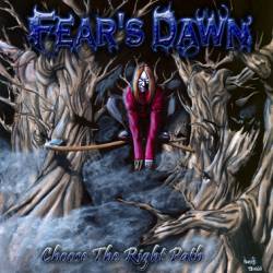 Fear's Dawn : Choose The Right Path